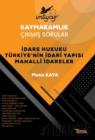 İmtiyaz Kaymakamlık Çıkmış Sorular Dare Hukuku Türkiye’nin İdari Yapısı Mahalli İdareler
