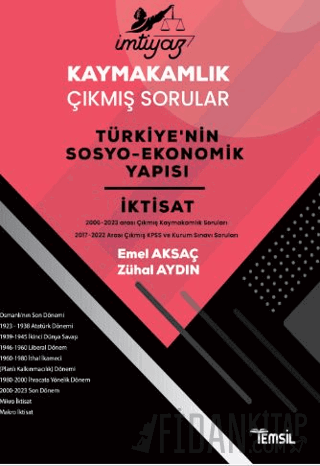 İmtiyaz Kaymakamlık Çıkmış Sorular Türkiyenin Sosyo-Ekonomik Yapısı Kt