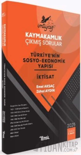 İmtiyaz Kaymakamlık Çıkmış Sorular Türkiye'nin Sosyo - Ekonomik Yapısı ve İktisat