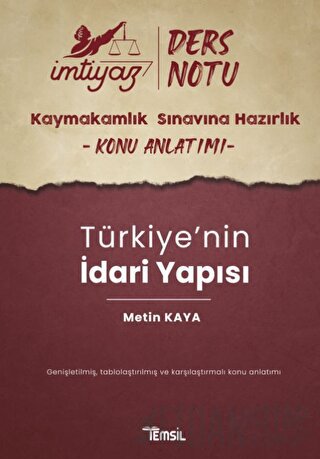 İmtiyaz Kaymakamlık Ders Notları Türkiye'nin İdari Yapısı Metin Kaya