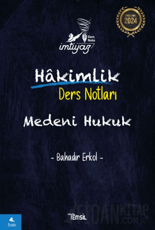 İmtiyaz Medeni Hukuk Hakimlik Ders Notları Bahadır Erkol