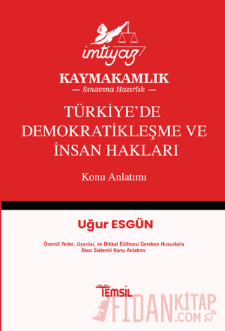 İmtiyaz Türkiye’de Demokratikleşme ve İnsan Hakları Konu Anlatımı