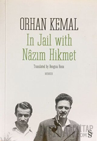 In Jail with Nazım Hikmet Orhan Kemal
