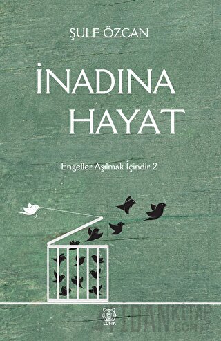 İnadına Hayat