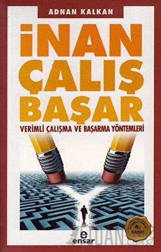 İnan Çalış Başar