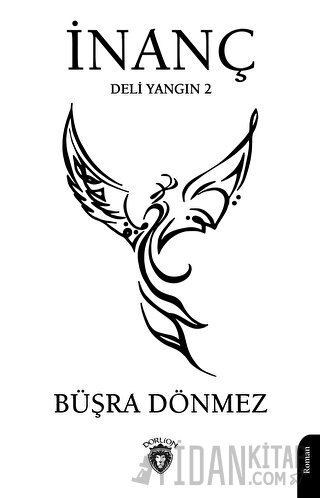 İnanç - Deli Yangın 2