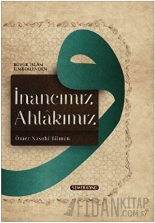 İnancımız Ahlakımız