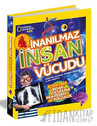 National Geographic Kids İnanılmaz İnsan Vücudu (Ciltli)