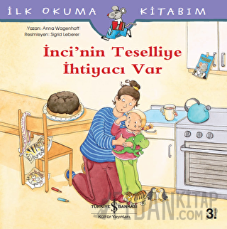 İnci’nin Teselliye İhtiyacı Var - İlk Okuma Kitabım