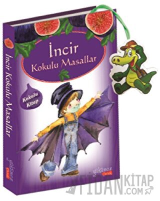 İncir Kokulu Masallar