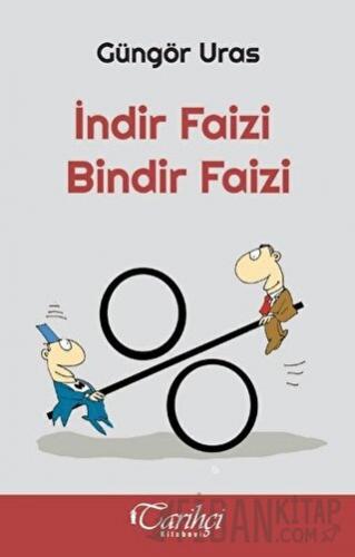 İndir Faizi Bindir Faizi
