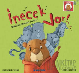 İnecek Var! Kevser Şenel Yılmaz