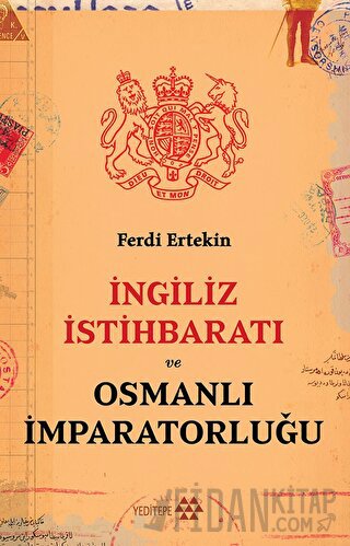 İngiliz İstihbaratı Ve Osmanlı İmparatorluğu