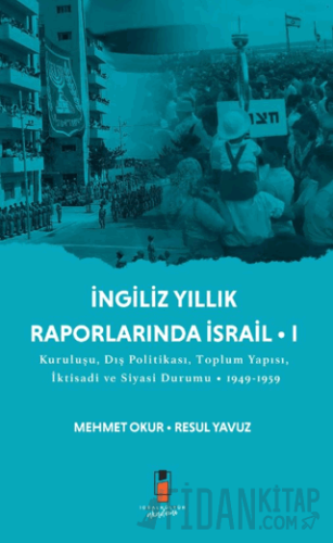 İngiliz Yıllık Raporlarında İsrail 1