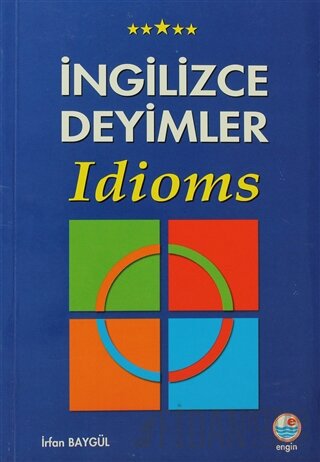 İngilizce Deyimler - Idioms