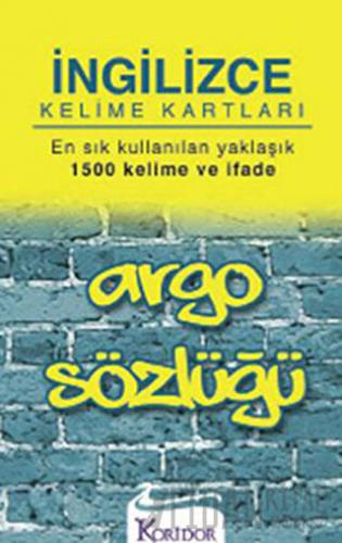 İngilizce Kelime Kartları Argo Sözlüğü Kolektif