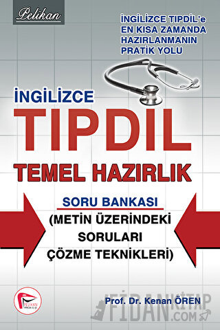 İngilizce Tıpdil Temel Hazırlık Soru Bankası Kenan Ören