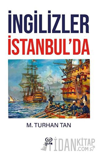 İngilizler İstanbul’da M. Turhan Tan