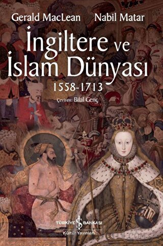 İngiltere ve İslam Dünyası1558 - 1713