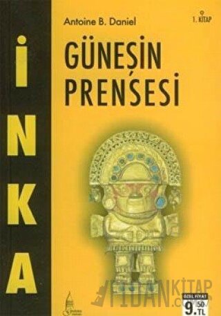 İnka Güneşin Prensesi 1. Kitap