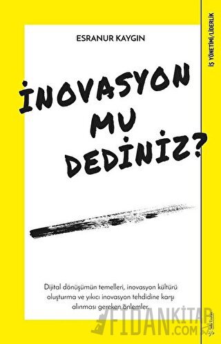 İnovasyon mu Dediniz?