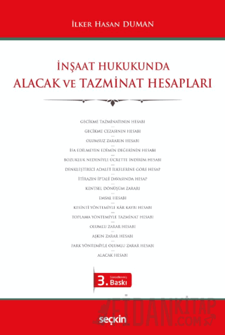 İnşaat Hukukunda Alacak ve Tazminat Hesapları İlker Hasan Duman