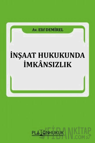 İnşaat Hukukunda İmkansızlık