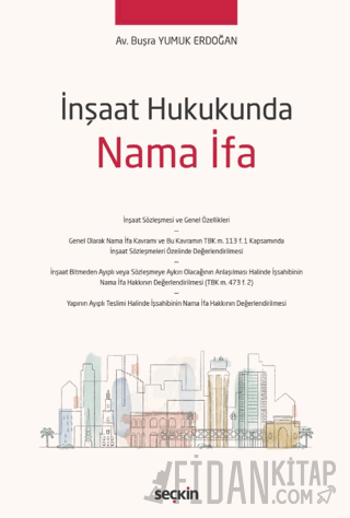 İnşaat Hukukunda Nama İfa