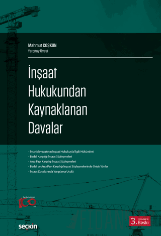 İnşaat Hukukundan Kaynaklanan Davalar (Ciltli)