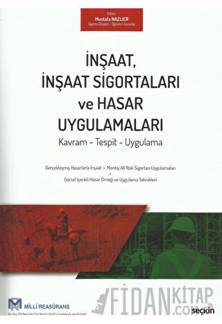 İnşaat, İnşaat Sigortaları ve Hasar Uygulamaları