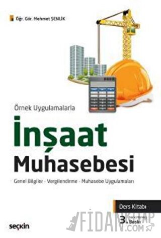 İnşaat Muhasebesi (Ders Kitabı) Mehmet Şenlik