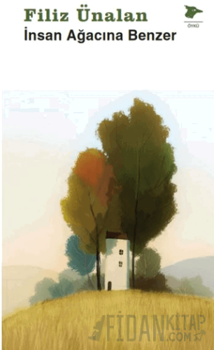 İnsan Ağacına Benzer Filiz Ünalan