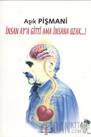 İnsan Ay'a Gitti Ama İnsana Uzak..!