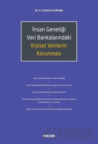 İnsan Genetiği Veri Bankalarındaki Kişisel Verilerin Korunması
