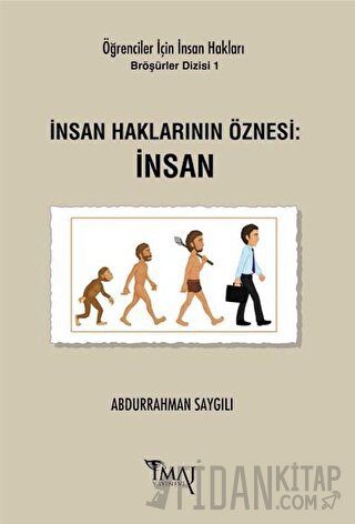 İnsan Haklarının Öznesi: İnsan