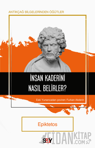 İnsan Kaderini Nasıl Belirler?