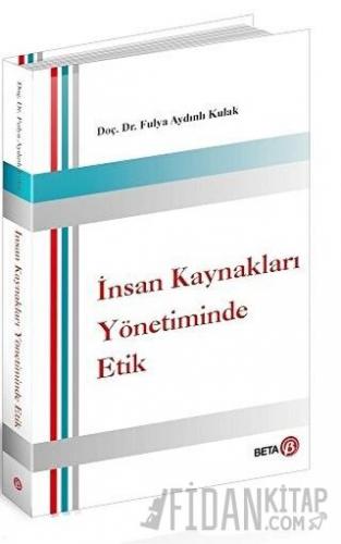 İnsan Kaynakları Yönetiminde Etik