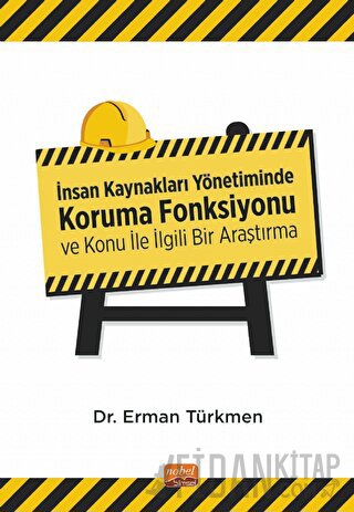 İnsan Kaynakları Yönetiminde Koruma Fonksiyonu ve Konu İle İlgili Bir Araştırma