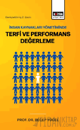 İnsan Kaynakları Yönetiminde Terfi ve Performans Değerleme