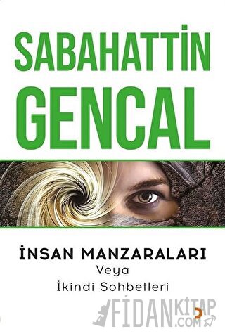 İnsan Manzaraları veya İkindi Sohbetleri