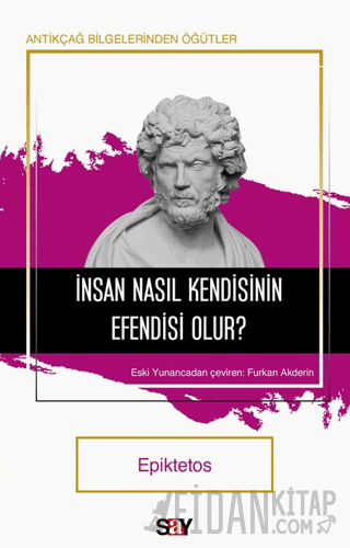 İnsan Nasıl Kendisinin Efendisi Olur?