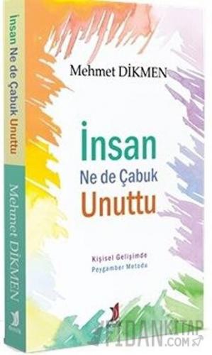 İnsan Ne de Çabuk Unuttu