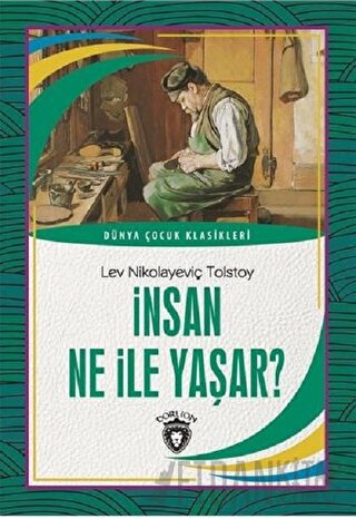 İnsan Ne İle Yaşar