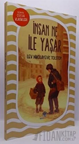 İnsan Ne İle Yaşar