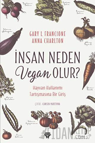 İnsan Neden Vegan Olur?