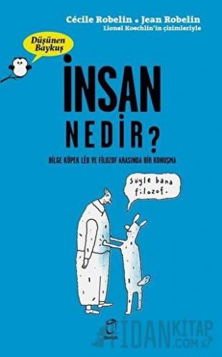 İnsan Nedir? - Düşünen Baykuş