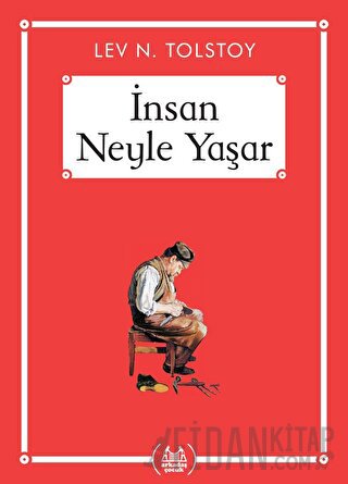 İnsan Neyle Yaşar - Gökkuşağı Cep Kitap Dizisi