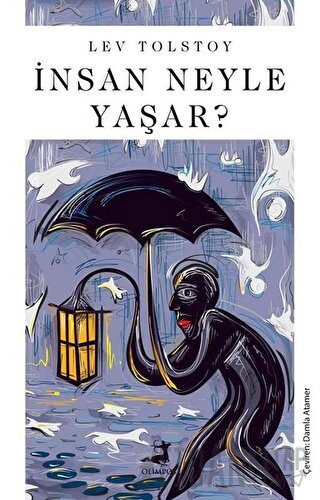 İnsan Neyle Yaşar?