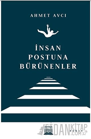 İnsan Postuna Bürünenler (Ciltli)