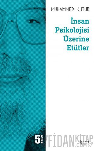 İnsan Psikolojisi Üzerine Etütler